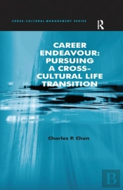 Career Endeavour: Pursuing A Cross-Cultural Life Transition