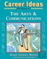 Career Ideas For Teens In The Arts And Communications
