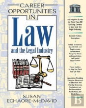 Career Opportunities In Law And The Legal Industry