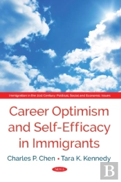Career Optimism And Self-Efficacy In Immigrants