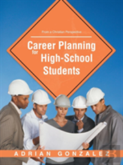 Career Planning For High School Students