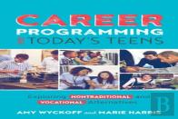 Career Programming For Today'S Teens