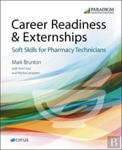 Bertrand.pt - Career Readiness & Externships: Soft Skills For Pharmacy Technicians
