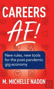 Careers Af!  2nd Edition : New Rules, Ne