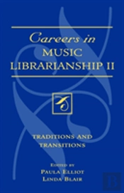 Careers In Music Librarianship Ii