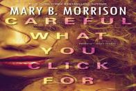 Careful What You Click For