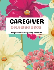 Caregiver Coloring Book | Mental Health Advocacy