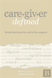 Caregiver Defined