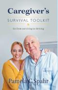Caregiver'S Survival Toolkit