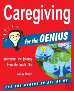 Bertrand.pt - Caregiving For The Genius