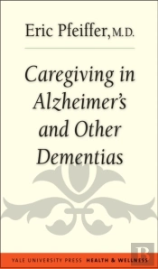 Caregiving In Alzheimer'S And Other Dementias