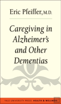 Bertrand.pt - Caregiving In Alzheimer'S And Other Dementias