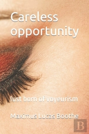 Careless Opportunity