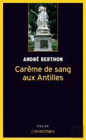 Careme De Sang Aux Antilles