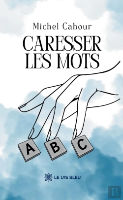 Bertrand.pt - Caresser Les Mots