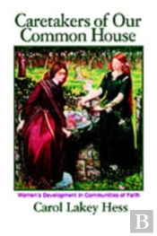 Caretakers Of Our Common House