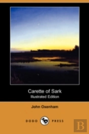 Carette Of Sark (Illustrated Edition) (Dodo Press)
