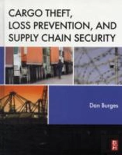 Cargo Theft, Loss Prevention, And Supply Chain Security
