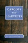 Cargoes And Harvests