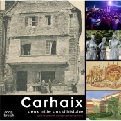 Carhaix ; Deux Mille Ans D'Histoire