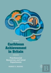 Caribbean Achievement In Britain