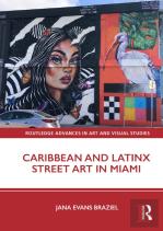 Caribbean And Latinx Street Art In Miami