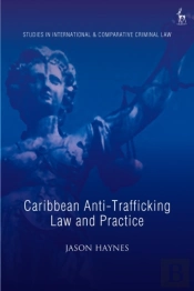 Caribbean Anti-Trafficking Law And Practice