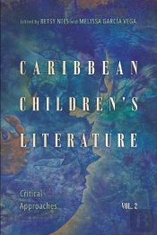 Caribbean Children'S Literature, Volume 2