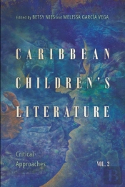 Caribbean Children'S Literature, Volume 2