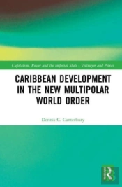 Caribbean Development In The New Multipolar World Order
