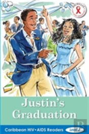 Caribbean Hiv/Aids Readers: Justin'S Graduation (Level 2)