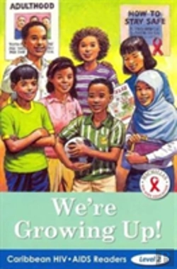 Bertrand.pt - Caribbean Hiv/Aids Readers: We'Re Growing Up (Level 2)