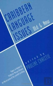 Caribbean Language Issues Old And New