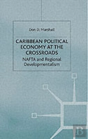 Caribbean Political Economy At The Crossroads