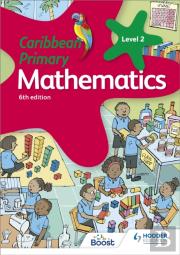 Caribbean Primary Mathematics Book 2 6th Edition