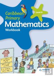 Caribbean Primary Mathematics Workbook 6 6th Edition