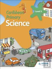Caribbean Primary Science Book 5