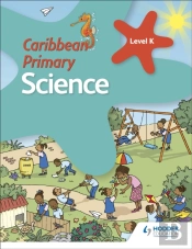 Caribbean Primary Science Kindergarten Book