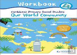 Caribbean Primary Social Studies Workbook 4 Cpea