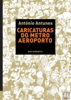 Bertrand.pt - Caricaturas do Metro Aeroporto