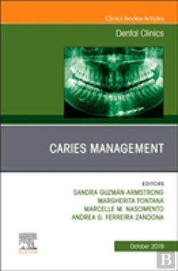 Bertrand.pt - Caries Management, An Issue Of Dental Clinics Of North America