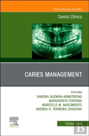 Caries Management, An Issue Of Dental Clinics Of North America
