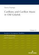 Carillons And Carillon Music In Old Gdansk