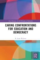 Caring Confrontations For Education And Democracy