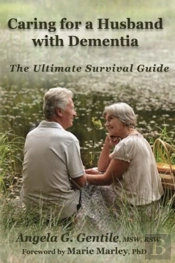 Caring For A Husband With Dementia: The