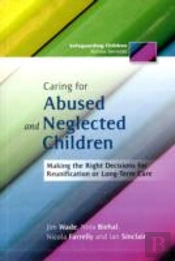 Caring For Abused And Neglected Children