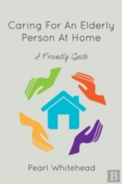 Bertrand.pt - Caring For An Elderly Person At Home