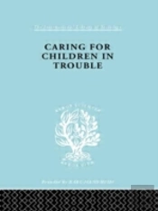 Caring For Children In Trouble