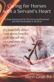 Caring For Horses With A Servant'S Heart