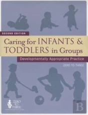Caring For Infants & Toddlers In Groups